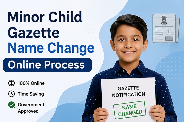 Minor Gazette Name Change Online Process